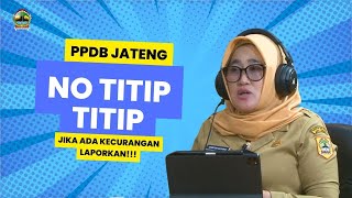 PPDB JAWA TENGAH NOTITIP TITIP [upl. by Torbart566]