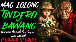 MAGLOLONG TINDERO NG BAWANG  Kwentong Aswang  True Story [upl. by Flanders427]