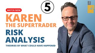 Why Karen the Supertrader Lost Millions V [upl. by Eresed]