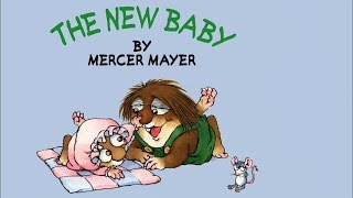 The New Baby by Mercer Mayer  Little Critter  Read Aloud Books for Children  Storytime [upl. by Manaker]