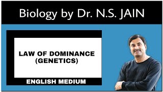 Law of Dominance Genetics  English Medium [upl. by Shanon724]