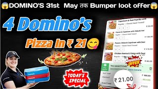 4 DOMINOS PIZZA in ₹21 😋🍕🔥Dominos pizza offerDominos pizza offers for todaydominos coupon code [upl. by Ecilayram]