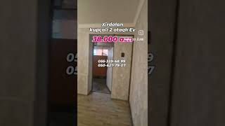 38000 azn KUPÇALİ 2 OTAQLİ EV XİRDALANDA 055 339 68 99 0506277907 evelanlari2024 [upl. by Nylteak551]