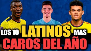 Estos son LOS 10 JUGADORES LATINOS mas CAROS DEL 2023  Moisés Caicedo Luis Díaz Julián Álvarez [upl. by Atiseret720]