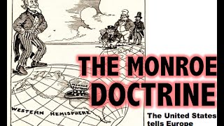 Monroe Doctrine APUSH Review [upl. by Egdamlat104]