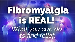 Fibromyalgia ITS REAL Its Manageable What You Can Do [upl. by Mace316]