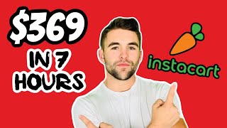 MAKING 369 IN 7 ACTIVE HOURS  INSTACART 2024 [upl. by Leonie]