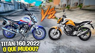 TITAN 160 2022 VS TITAN 160 2021 A HONDA ESTRAGOU A 160 Veja antes de comprar [upl. by Mide]