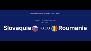 SLOVAQUIE VS ROUMANIE  UEFA EURO 2024  SLOVAKIA VS ROMANIA  DAY 3 GROUP STAGE  JOURNÉE 3 POULES [upl. by Anika]