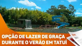 Opção de lazer de graça durante o verão  TV SOROCABASBT [upl. by Byers]