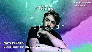 Oliver Heldens  Heldeep Radio 501 [upl. by Ylrak813]