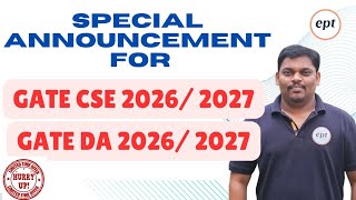 SPECIAL ANNOUNCEMENT FOR 20262027 GATE ASPIRANTS  GATE CSE  GATE DA [upl. by Spitzer]