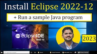 How to install Eclipse IDE 202212 on Windows 10  Updated 2023 [upl. by Felix943]