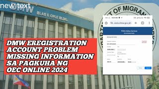 Missing Information Sa Pagkuha Ng OEC Exemption Online Sa DMW ERegistration Account 2024 [upl. by Katheryn]