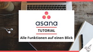 Asana 2019  TUTORIAL deutsch Kostenlose Projekt Organisation für Unternehmen  letsbefree [upl. by Oatis]