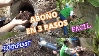 COMO HACER ABONO O COMPOST EN 3 PASOS MUY FACIL Y SIN COMPLICASIONES [upl. by Burlie]