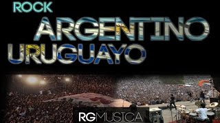 Rock Argentino y un poco de Uruguayo MIXENGANCHADOCOMPILADO [upl. by Gert]