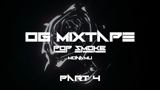 Pop Smoke OG Mixtape I Music Video PART 4 [upl. by Chi656]