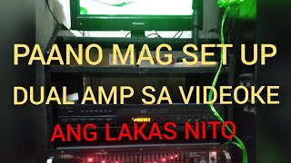 PAANO MAGSET UP NG DUAL AMP VIDEOKE ANG LAKAS NITO [upl. by Ahilam]