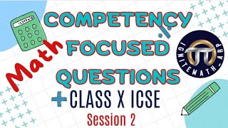 Competency Focused Questions Class X ICSE Session 2 [upl. by Vallonia]