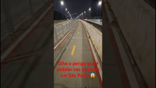 Olha o perigo que é pedalar nas ciclovias em São Paulo 😱 [upl. by Notyap]