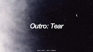 Outro Tear  BTS 방탄소년단 English Lyrics [upl. by Lissner]