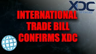 ⚠️ XDC XINFIN 🚨 ELECTRONIC TRADE BILL APPROVED SOON NEW ERA FOR TRADE FINANCE BEGINS 🚀 [upl. by Ilamad]