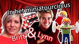 BRITT EN LYNN IN HET MINIATUURCIRCUS l Britt en Lynn BUSKEVLOG 6 [upl. by Raney]