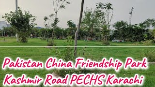 Pakistan China Friendship Park Kashmir Road PECHS Khi vlogsbysjabeen6603 sjabeenvlogsbysjabeen [upl. by Miller]