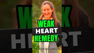 How to Strengthen a Weak Heart  Tips from Dr Barbara O’Neill [upl. by Biegel]