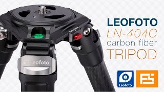 Leofoto LN404C Carbon Fiber Tripod [upl. by Buskus]