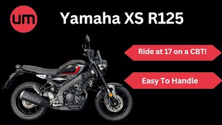 Yamaha XS R125  Ride at 17 on a CBT  Walk Around [upl. by Maison]