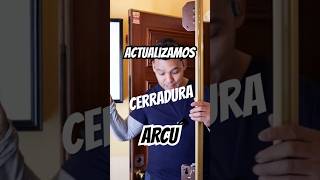 Puerta con cerradura ARCU Actualización Loisan cerrajeros [upl. by Ostap]