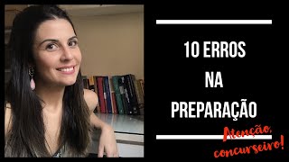 Dez atitudes que atrapalham os estudos para o concurso público [upl. by Ahker]