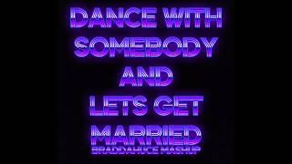 WHITNEY HOUSTON DANCE WITH SOMEBODY AND JAGGED EDGE LETS GET MARRIED REMIX BRADDAHUCE MASHUP [upl. by Wivina]