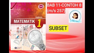 【MAT T1 】 T1133 SUBSET  MATEMATIK T1  Bab 11  Contoh 8 ms 257 [upl. by Petromilli421]