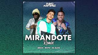 Mirándote Remix  RVFV x El Alfa amp Sech By Pako Martínez [upl. by Yniatirb]