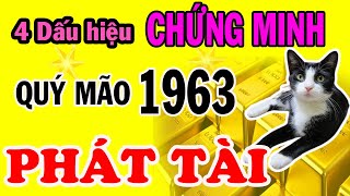 4 Dấu Hiệu Chứng MinhQúy Mão 196315 Ngày Đầu Tháng 4 Âm Vấp Trúng Mỏ Vàng PHÁT TÀI GIÀU SANG [upl. by Nelson]