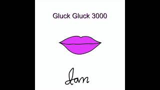 gluck gluck 3000 single [upl. by Sherburne]