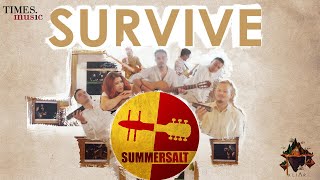 Summersalt Survive  Official Video   Summersalt Band  Summersalt New English Song 2023 [upl. by Hammer]