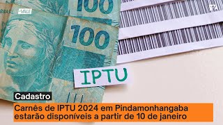 Cadastro digital IPTU 2024 em Pindamonhangaba Veja como fazer [upl. by Sudnak]