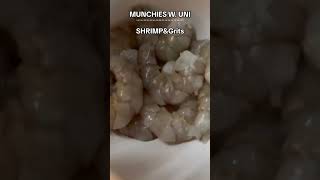 Munchies w Uni ShrimpampGrits shorts short shortsfeed shortfeed subscribe fyp fypシ゚viral [upl. by Anihta323]