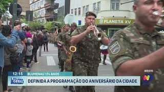 Blumenau 174 anos definida a programação do aniversário da cidade [upl. by Yevol651]