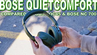 Bose QC Headphones Review And Compared To Bose QC45 amp Bose NC 700  Should You Upgrade [upl. by Drucilla]