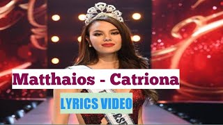 Matthaios  Catriona Official Lyric Video Universe Song Lyrics ❤ [upl. by Nahsrad]