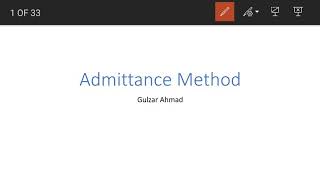 Lecture 16 Admittance Method [upl. by Studley112]