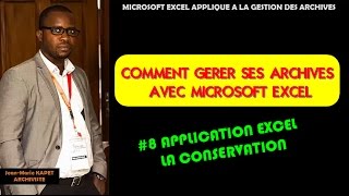 08 ARCHIVER AVEC EXCEL APPLICATION CONSERVATION [upl. by Atterg]