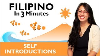 Learn Filipino  Filipino in Three Minutes  How to Introduce Yourself in Filipino [upl. by Jarnagin944]