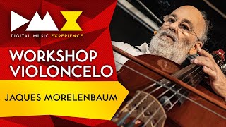 Workshop de Violoncelo  Jaques Morelenbaum DMX 2020 [upl. by Anastatius159]