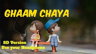 Ghama Chaya 8D Version  By Tunna Bell Thapa [upl. by Enetsuj]